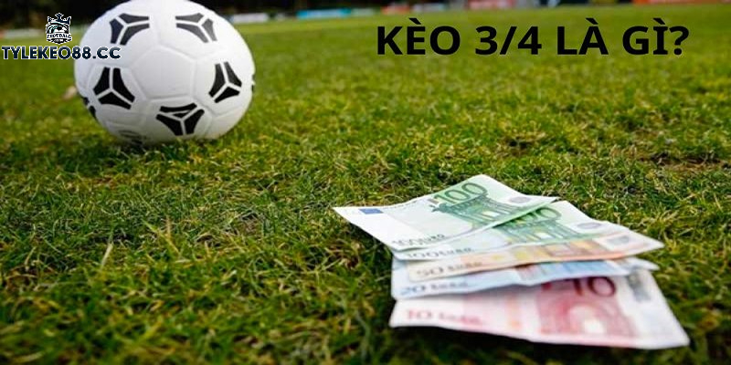 "Bắt" kèo 3/4 sao cho chuẩn - Mẹo từ dân chuyên